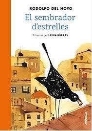 EL SEMBRADOR D'ESTRELLES | 9788494541643 | DEL HOYO ALFARO, RODOLFO | Llibreria L'Altell - Llibreria Online de Banyoles | Comprar llibres en català i castellà online - Llibreria de Girona