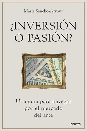 ¿INVERSIÓN O PASIÓN? | 9788423437832 | SANCHO-ARROYO, MARÍA | Llibreria L'Altell - Llibreria Online de Banyoles | Comprar llibres en català i castellà online - Llibreria de Girona