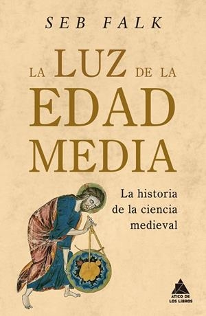LUZ DE LA EDAD MEDIA, LA | 9788419703620 | FALK, SEB | Llibreria Online de Banyoles | Comprar llibres en català i castellà online