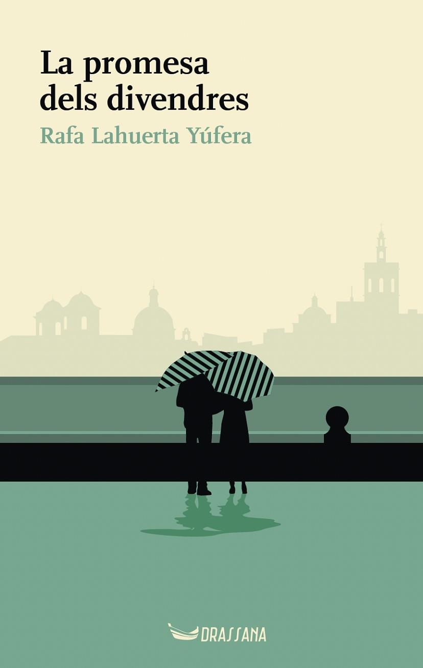 LA PROMESA DELS DIVENDRES | 9788412793567 | LAHUERTA YÚFERA, RAFA | Llibreria L'Altell - Llibreria Online de Banyoles | Comprar llibres en català i castellà online - Llibreria de Girona