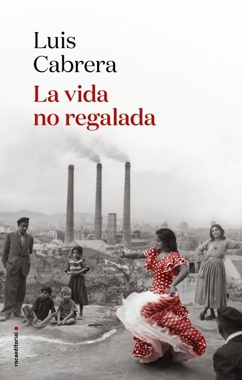 LA VIDA NO REGALADA | 9788417805838 | CABRERA, LUIS | Llibreria L'Altell - Llibreria Online de Banyoles | Comprar llibres en català i castellà online - Llibreria de Girona