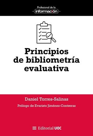 PRINCIPIOS DE BIBLIOMETRÍA EVALUATIVA | 9788411660631 | TORRES SALINAS, DANIEL | Llibreria L'Altell - Llibreria Online de Banyoles | Comprar llibres en català i castellà online - Llibreria de Girona