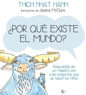 ¿POR QUÉ EXISTE EL MUNDO? | 9788499884141 | NHAT HANH, THICH | Llibreria L'Altell - Llibreria Online de Banyoles | Comprar llibres en català i castellà online - Llibreria de Girona