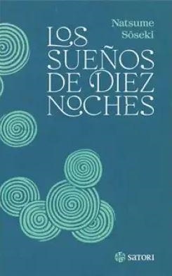 LOS SUEÑOS DE DIEZ NOCHES | 9788419035875 | NATSUME, SOSEKI | Llibreria L'Altell - Llibreria Online de Banyoles | Comprar llibres en català i castellà online - Llibreria de Girona
