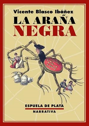 ARAÑA NEGRA, LA | 9788419877390 | BLASCO IBÁÑEZ, VICENTE | Llibreria Online de Banyoles | Comprar llibres en català i castellà online