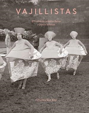 VAJILLISTAS | 9788412886368 | SAN JOSÉ, CRISTINA | Llibreria L'Altell - Llibreria Online de Banyoles | Comprar llibres en català i castellà online - Llibreria de Girona