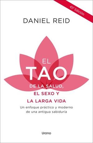 EL TAO DE LA SALUD, EL SEXO Y LA LARGA VIDA | 9788418714429 | REID, DANIEL | Llibreria Online de Banyoles | Comprar llibres en català i castellà online