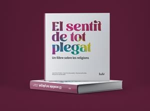 SENTIT DE TOT PLEGAT, EL | 9788412174366 | ESTRUCH GIBERT, JOAN/FONS DUOCASTELLA, CLARA/SEVILLA ALTÉS, ELISENDA | Llibreria Online de Banyoles | Comprar llibres en català i castellà online