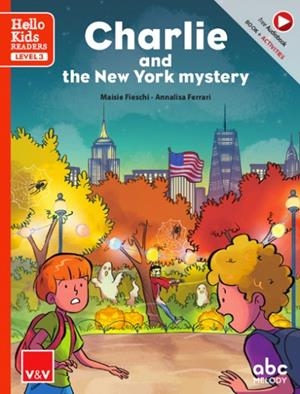 CHARLIE AND THE NEW YORK MYSTERY | 9788468271026 | FIESCHI, MAISIE/FERRARI, ANNALISA | Llibreria Online de Banyoles | Comprar llibres en català i castellà online
