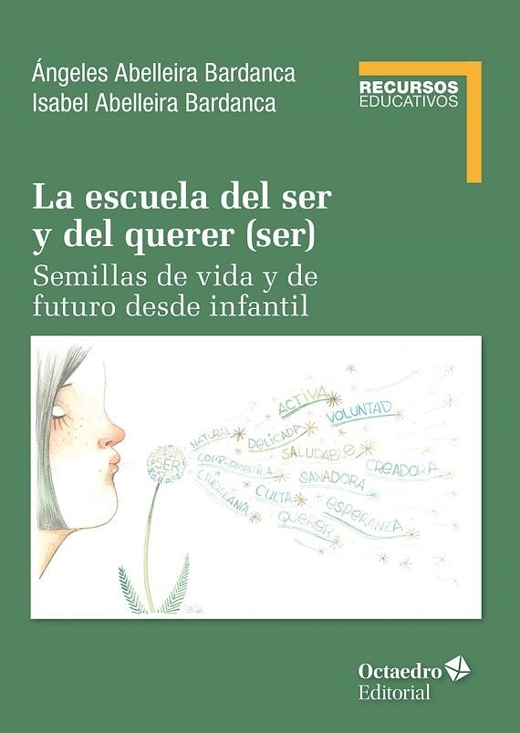 LA ESCUELA DEL SER Y DEL QUERER (SER) | 9788410054943 | ABELLEIRA BARDANCA, M. ÁNGELES/ABELLEIRA BARDANCA, ISABEL | Llibreria L'Altell - Llibreria Online de Banyoles | Comprar llibres en català i castellà online - Llibreria de Girona