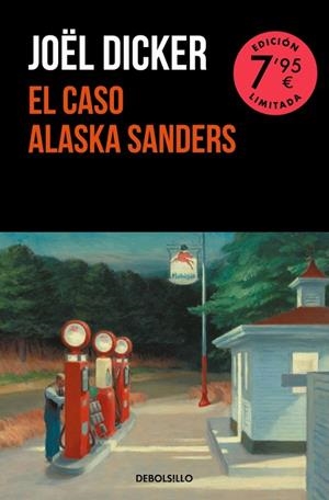 EL CASO ALASKA SANDERS (CAMPAÑA EDICIÓN LIMITADA) | 9788466373142 | DICKER, JOËL | Llibreria L'Altell - Llibreria Online de Banyoles | Comprar llibres en català i castellà online - Llibreria de Girona