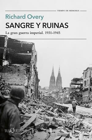 SANGRE Y RUINAS | 9788411075183 | OVERY, RICHARD | Llibreria Online de Banyoles | Comprar llibres en català i castellà online