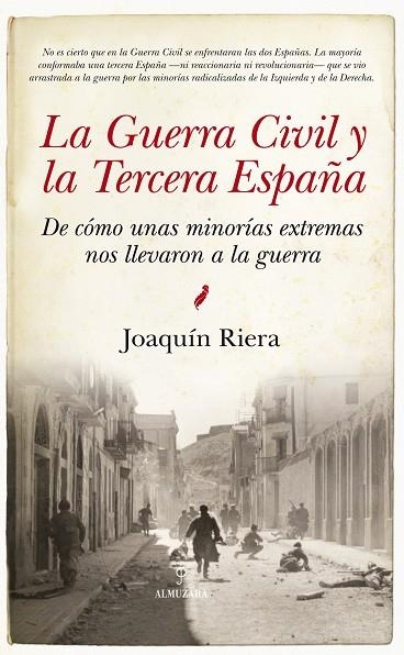LA GUERRA CIVIL Y LA TERCERA ESPAÑA | 9788416776252 | RIERA GINESTAR, JOAQUÍN | Llibreria L'Altell - Llibreria Online de Banyoles | Comprar llibres en català i castellà online - Llibreria de Girona