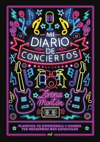MI DIARIO DE CONCIERTOS | 9788427053373 | MONTÓN, LORENA | Llibreria L'Altell - Llibreria Online de Banyoles | Comprar llibres en català i castellà online - Llibreria de Girona