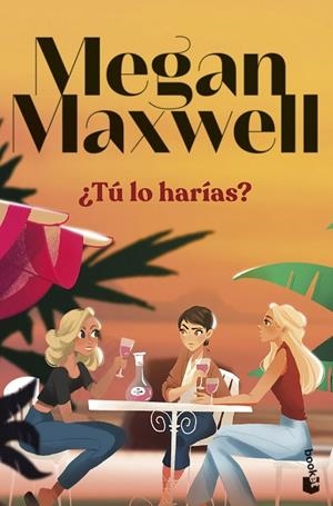 ¿TÚ LO HARÍAS? | 9788408297703 | MAXWELL, MEGAN | Llibreria L'Altell - Llibreria Online de Banyoles | Comprar llibres en català i castellà online - Llibreria de Girona