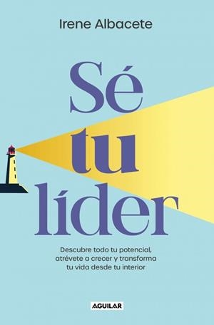 SÉ TU LIDER | 9788403524958 | ALBACETE, IRENE | Llibreria Online de Banyoles | Comprar llibres en català i castellà online