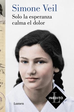 SOLO LA ESPERANZA CALMA EL DOLOR | 9788426431226 | VEIL, SIMONE | Llibreria L'Altell - Llibreria Online de Banyoles | Comprar llibres en català i castellà online - Llibreria de Girona