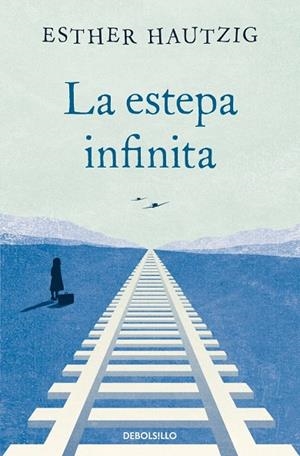 LA ESTEPA INFINITA | 9788498384314 | HAUTZIG, ESTHER | Llibreria Online de Banyoles | Comprar llibres en català i castellà online