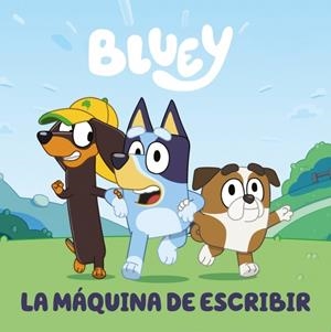 BLUEY. UN CUENTO - LA MÁQUINA DE ESCRIBIR (EDICIÓN EN ESPAÑOL) | 9788448869960 | BLUEY | Llibreria Online de Banyoles | Comprar llibres en català i castellà online