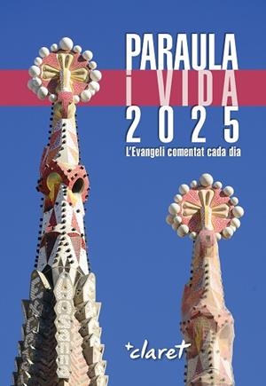 PARAULA I VIDA 2025 | 9788491365488 | EQUIP EDICIÓ EDITORIAL CLARET | Llibreria L'Altell - Llibreria Online de Banyoles | Comprar llibres en català i castellà online - Llibreria de Girona