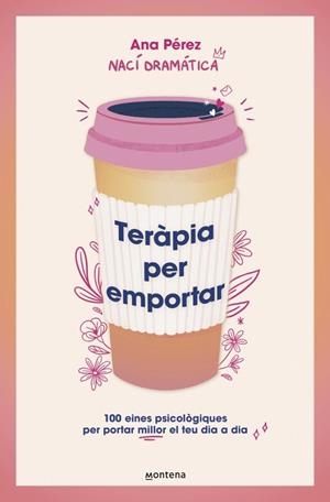 TERÀPIA PER EMPORTAR | 9788410298842 | PÉREZ, ANA | Llibreria Online de Banyoles | Comprar llibres en català i castellà online