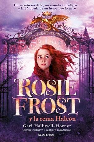ROSIE FROST Y LA REINA HALCÓN | 9791387517014 | HALLIWELL-HORNER, GERI | Llibreria Online de Banyoles | Comprar llibres en català i castellà online