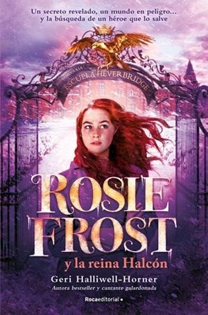 ROSIE FROST Y LA REINA HALCÓN | 9791387517014 | HALLIWELL-HORNER, GERI | Llibreria L'Altell - Llibreria Online de Banyoles | Comprar llibres en català i castellà online - Llibreria de Girona