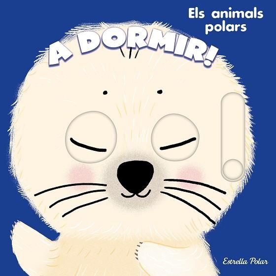 A DORMIR! ELS ANIMALS POLARS | 9788413898469 | ROEDERER, CHARLOTTE | Llibreria L'Altell - Llibreria Online de Banyoles | Comprar llibres en català i castellà online - Llibreria de Girona