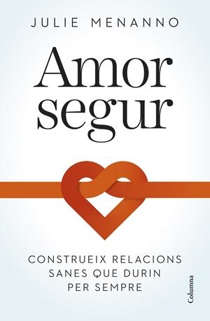 AMOR SEGUR | 9788466432795 | MENANNO, JULIE | Llibreria Online de Banyoles | Comprar llibres en català i castellà online