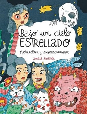 BAJO UN CIELO ESTRELLADO | 9788410378155 | ARRAZOLA, AMAIA | Llibreria L'Altell - Llibreria Online de Banyoles | Comprar llibres en català i castellà online - Llibreria de Girona