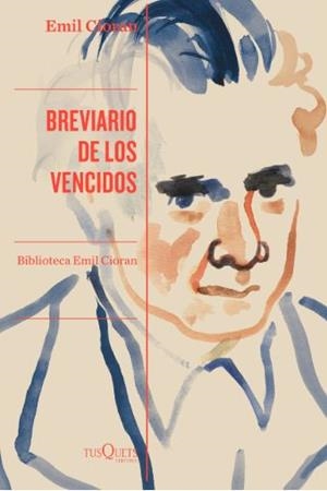 BREVIARIO DE LOS VENCIDOS | 9788411075602 | CIORAN, EMIL | Llibreria L'Altell - Llibreria Online de Banyoles | Comprar llibres en català i castellà online - Llibreria de Girona