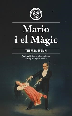 MARIO I EL MÀGIC | 9788412910940 | MANN, THOMAS | Llibreria Online de Banyoles | Comprar llibres en català i castellà online