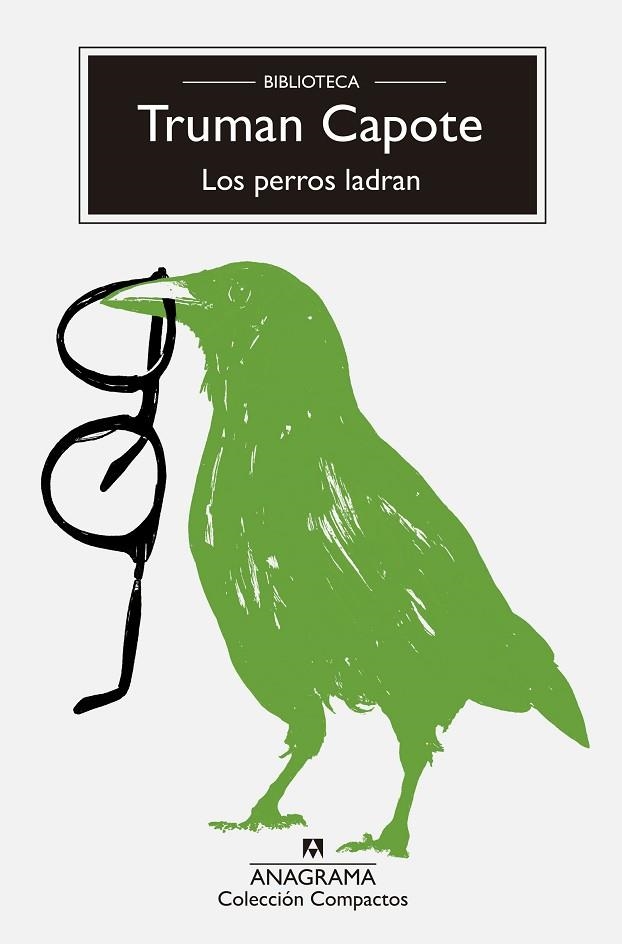 LOS PERROS LADRAN | 9788433929129 | CAPOTE, TRUMAN | Llibreria L'Altell - Llibreria Online de Banyoles | Comprar llibres en català i castellà online - Llibreria de Girona