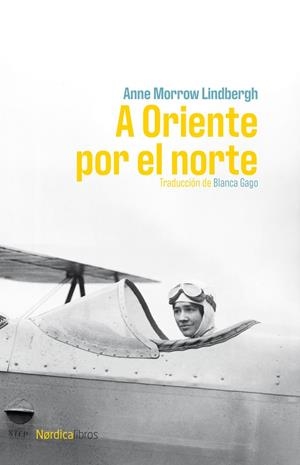 A ORIENTE POR EL NORTE | 9791387563011 | LINDBERGH, ANNE MORROW | Llibreria Online de Banyoles | Comprar llibres en català i castellà online