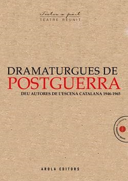 DRAMATURGUES DE POSTGUERRA: DEU AUTORES DE L'ESCENA CATALANA 1946-1965 | 9788412704495 | AA. VV. | Llibreria L'Altell - Llibreria Online de Banyoles | Comprar llibres en català i castellà online - Llibreria de Girona