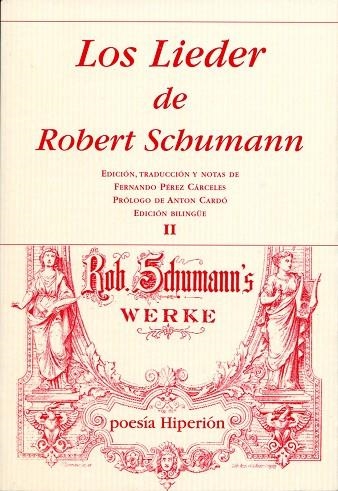 LOS LIEDER DE ROBERT SCHUMANN II | 9788475179681 | SCHUMANN, ROBERT | Llibreria L'Altell - Llibreria Online de Banyoles | Comprar llibres en català i castellà online - Llibreria de Girona