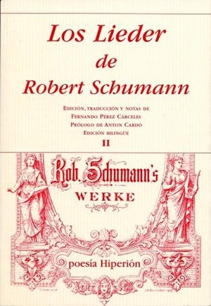 LOS LIEDER DE ROBERT SCHUMANN II | 9788475179681 | SCHUMANN, ROBERT | Llibreria Online de Banyoles | Comprar llibres en català i castellà online