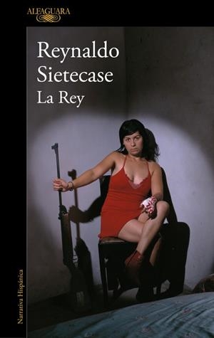 LA REY | 9788410299535 | SIETECASE, REYNALDO | Llibreria L'Altell - Llibreria Online de Banyoles | Comprar llibres en català i castellà online - Llibreria de Girona