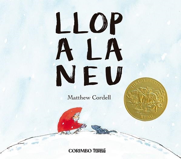 LLOP A LA NEU | 9788412854749 | CORDELL, MATTHEW | Llibreria L'Altell - Llibreria Online de Banyoles | Comprar llibres en català i castellà online - Llibreria de Girona