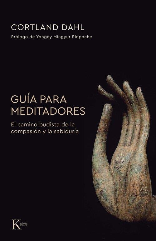 GUÍA PARA MEDITADORES | 9788411213356 | DAHL, CORTLAND | Llibreria L'Altell - Llibreria Online de Banyoles | Comprar llibres en català i castellà online - Llibreria de Girona