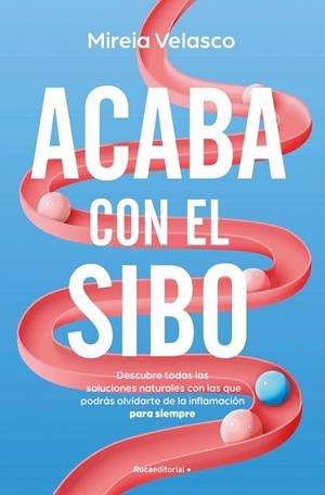 ACABA CON EL SIBO | 9788410274761 | VELASCO, MIREIA | Llibreria L'Altell - Llibreria Online de Banyoles | Comprar llibres en català i castellà online - Llibreria de Girona