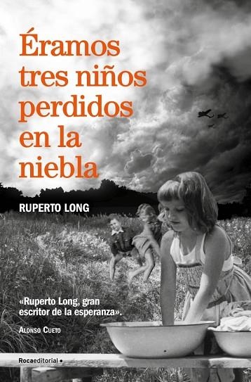 ÉRAMOS TRES NIÑOS PERDIDOS EN LA NIEBLA | 9788410274174 | LONG, RUPERTO | Llibreria L'Altell - Llibreria Online de Banyoles | Comprar llibres en català i castellà online - Llibreria de Girona