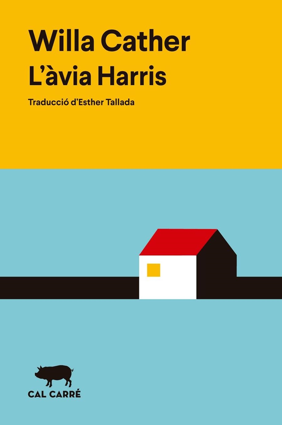 ÀVIA HARRIS, L' | 9788412863543 | CATHER, WILLA | Llibreria L'Altell - Llibreria Online de Banyoles | Comprar llibres en català i castellà online - Llibreria de Girona
