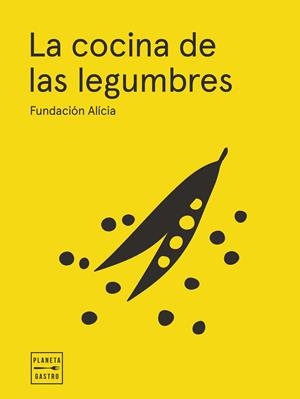 LA COCINA DE LAS LEGUMBRES. EDICIÓN TAPA BLANDA | 9788408295341 | FUNDACIÓN ALÍCIA | Llibreria Online de Banyoles | Comprar llibres en català i castellà online