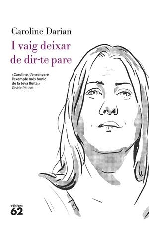 I VAIG DEIXAR DE DIR-TE PARE | 9788429782332 | DARIAN, CAROLINE | Llibreria Online de Banyoles | Comprar llibres en català i castellà online