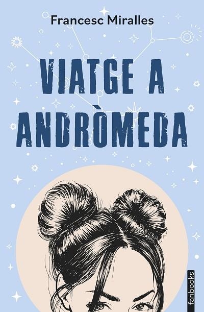 VIATGE A ANDRÒMEDA | 9788410028333 | MIRALLES, FRANCESC | Llibreria L'Altell - Llibreria Online de Banyoles | Comprar llibres en català i castellà online - Llibreria de Girona