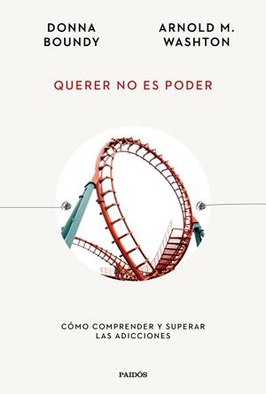 QUERER NO ES PODER | 9788449340666 | WASHTON, ARNOLD M./BOUNDY, DONNA | Llibreria Online de Banyoles | Comprar llibres en català i castellà online