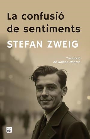 CONFUSIÓ DE SENTIMENTS, LA | 9788418858901 | ZWEIG, STEFAN | Llibreria L'Altell - Llibreria Online de Banyoles | Comprar llibres en català i castellà online - Llibreria de Girona