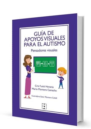 GUÍA DE APOYOS VISUALES PARA EL AUTISMO | 9788410119048 | MONTERO CAMACHO, MARIO/FUSTÉ HENARES, CRISTINA | Llibreria Online de Banyoles | Comprar llibres en català i castellà online