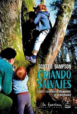 CRIANDO SALVAJES | 9788494861130 | SAMPSON, SCOTT D. | Llibreria L'Altell - Llibreria Online de Banyoles | Comprar llibres en català i castellà online - Llibreria de Girona